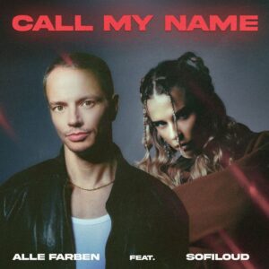 اهنگ جدید Alle Farben و Sofiloud به نام Call My Name