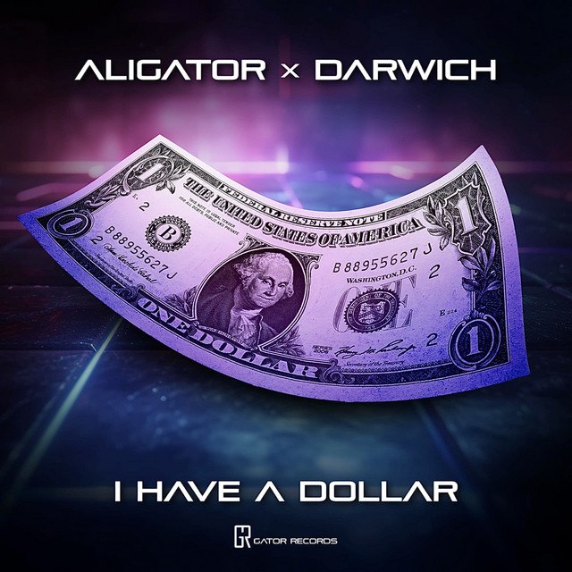 اهنگ جدید DJ Aligator & Darwich به نامش I Have A Dollar