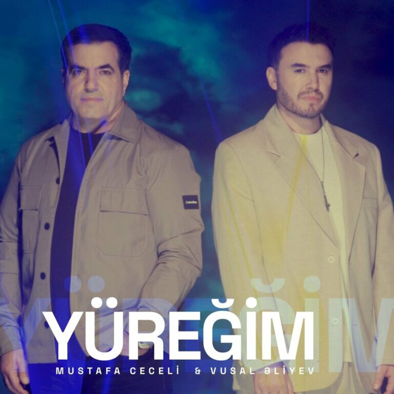 اهنگ جدید Mustafa Ceceli & Vusal Aliyev به نام Yuregim