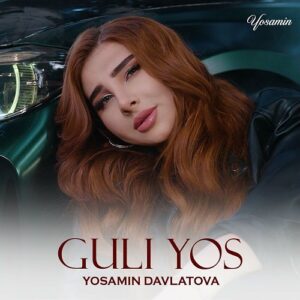 اهنگ جدید تاجیکی Yosamin Davlatova به نام Guli Yos