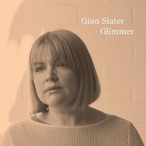 آلبوم جدید Gian Slater به نام Glimmer