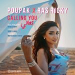 اهنگ جدید عربی Poupak & Ras Ricky به نام Calling You